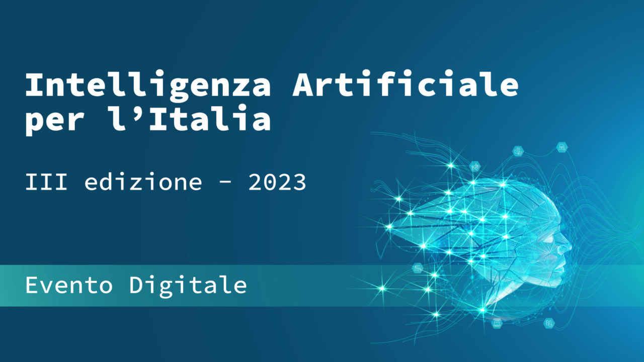 Evento Digitale - Intelligenza Artificiale per l'Italia - Edizione 2023