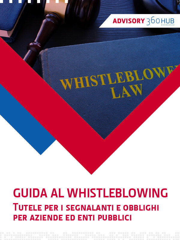 Guida al whistleblowing: i 10 step per un sistema di gestione segnalazioni a norma di legge