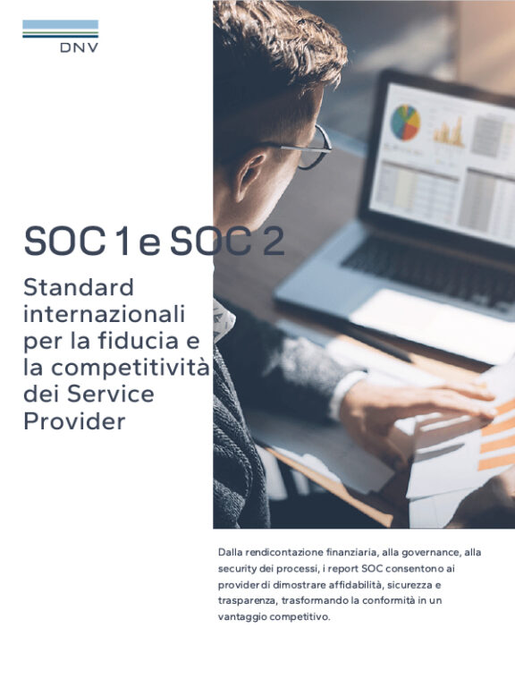 SOC 1 e SOC 2 Standard internazionali per la fiducia e la competitività dei Service Provider